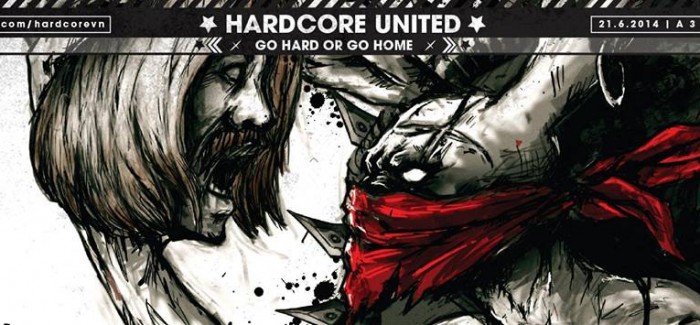 Hardcore United – Đã quá Hardcore ơi