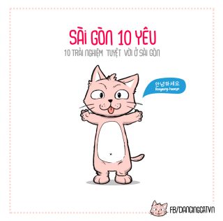 Bộ tranh “Sài Gòn 10 yêu” của chú mèo hồng đáng yêu nhất    thế giới